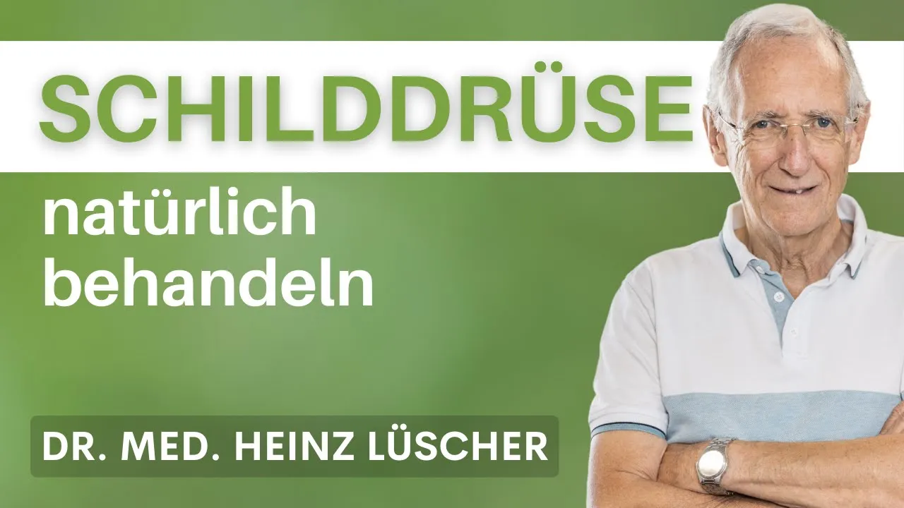 Ein älterer Mann mit Brille und hellem Poloshirt steht lächelnd mit verschränkten Armen da. Neben ihm steht auf grünem Hintergrund: SCHILDDRÜSE natürlich behandeln, DR. MED. HEINZ LÜSCHER und Balance Vida.